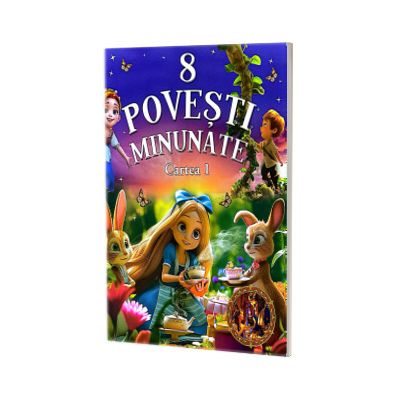 8 Povesti Minunate, Cartea 1