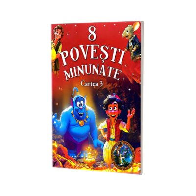 8 Povesti Minunate. Cartea 3