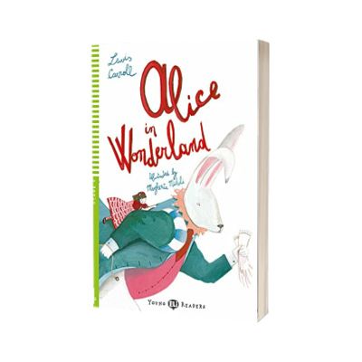Alice in Wonderland. Young ELI Readers, stage 4