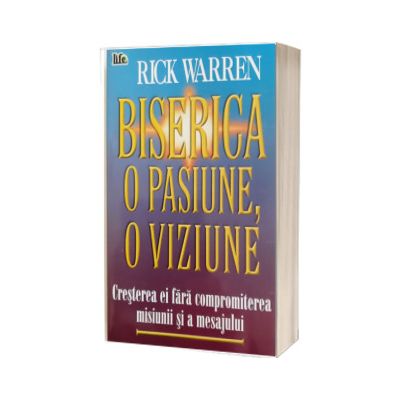 Biserica o pasiune, o viziune