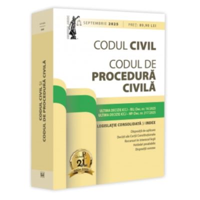 Codul civil si Codul de procedura civila: septembrie 2025. Editie tiparita pe hartie alba