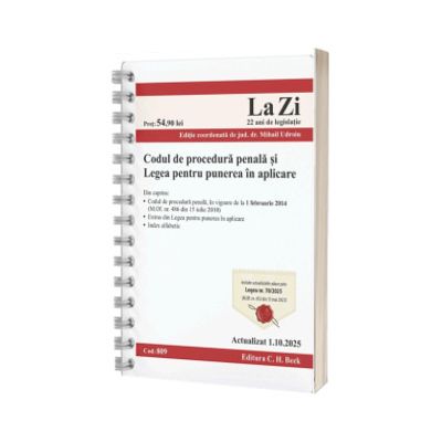 Codul de procedura penala si Legea de punere in aplicare. Cod 809. Actualizat la 1.10.2025