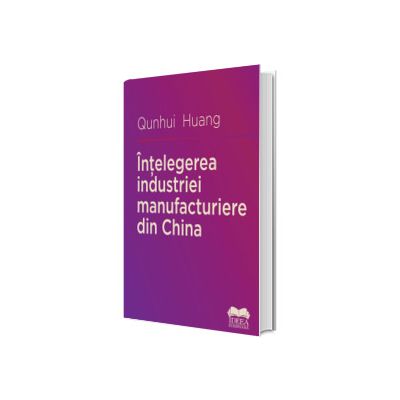 Intelegerea industriei manufacturiere din China