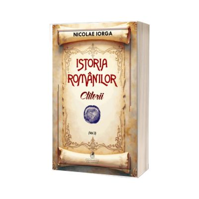 Istoria romanilor. Ctitorii