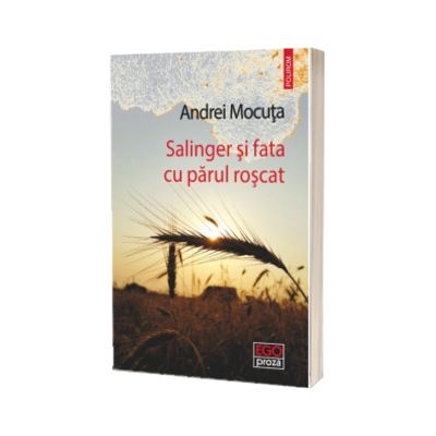 Salinger si fata cu parul roscat