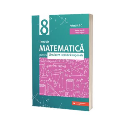 Teste de matematica pentru Simularea Evaluarii Nationale la clasa a VIII-a (60 de teste)
