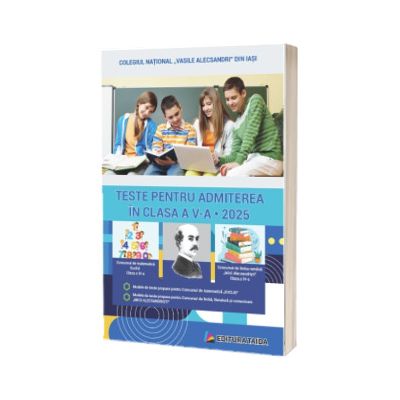 Teste pentru admitere in clasa a V-a (editia 2025)