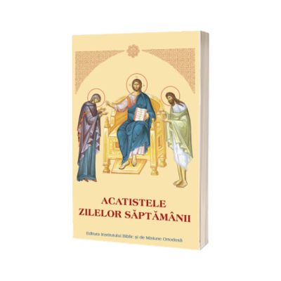 Acatisele Zilelor Saptamanii