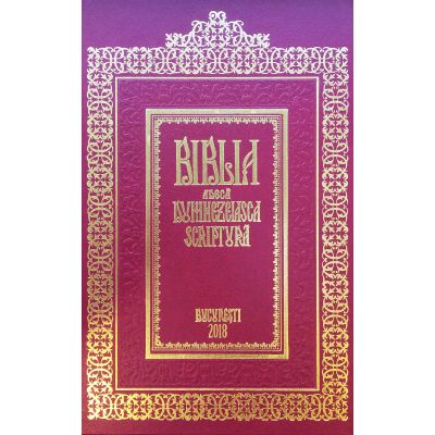 Biblia Dumnezeiasca Scriptura Bucuresti 2018