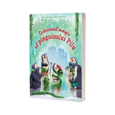 Craciunul magic al pinguinului Pilu
