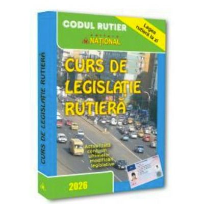 Curs de legislatie rutiera 2026