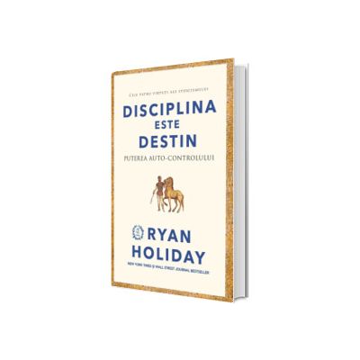 Disciplina este destin