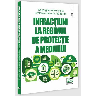 Infractiuni la regimul de protectie a mediului