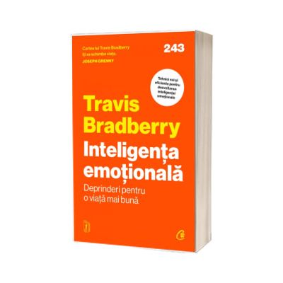 Inteligenta emotionala. Deprinderi pentru o viata mai buna