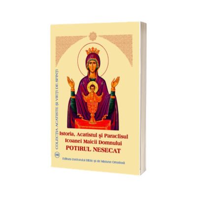 Istoria, Acatistul si Paraclisul Icoanei Maicii Domnului Grabnic Ascultatoarea