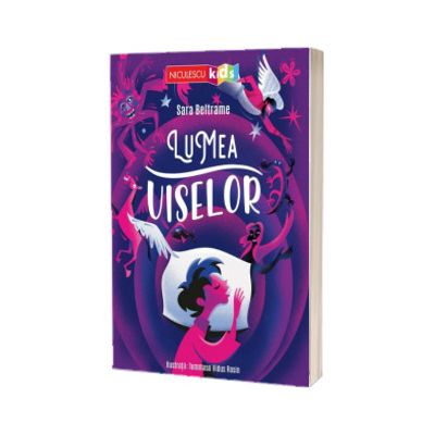 Lumea viselor