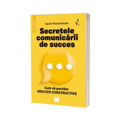 Secretele comunicarii de succes. Cum sa purtam discutii constructive