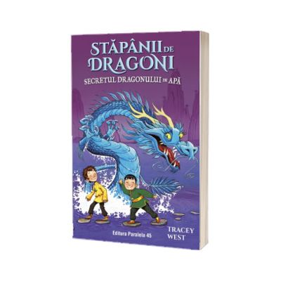 Stapanii de Dragoni. Secretul Dragonului de Apa