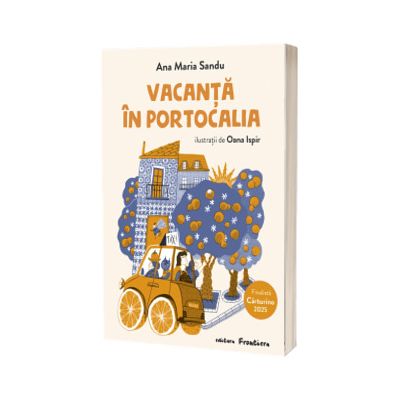 Vacanta in Portocalia