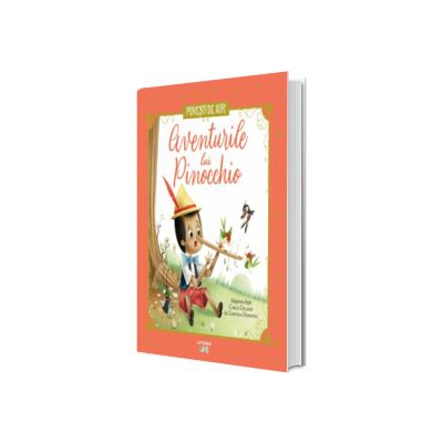 Aventurile lui Pinocchio. Povesti de Aur