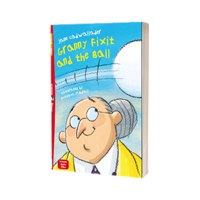 Granny Fixit and the Ball with Downloadable Multimedia