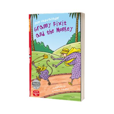 Granny Fixit and the Monkey with Downloadable Multimedia