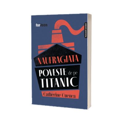 Naufragiata. Poveste de pe Titanic