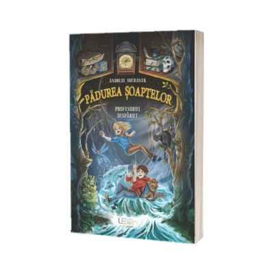 Padurea Soaptelor. Profesorul disparut (vol. 2)
