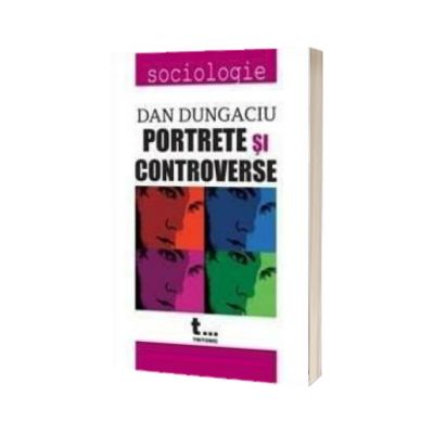 Portrete si controverse