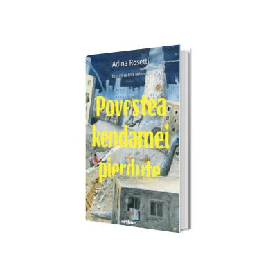 Povestea kendamei pierdute