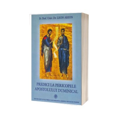 Predici la pericopele apostolului duminical
