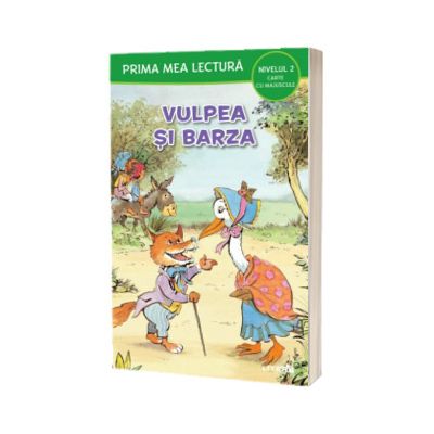 Prima mea lectura. Vulpea si barza. Carte cu majuscule (Nivelul 2)
