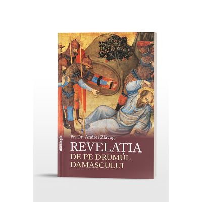 Revelatia de pe drumul Damascului