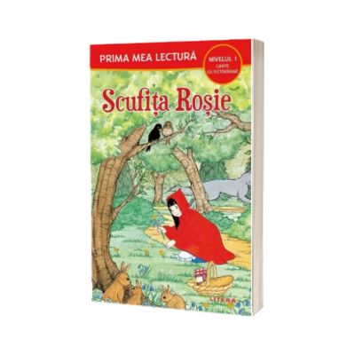 Scufita rosie. Prima mea lectura