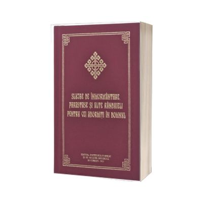 Slujbe de inmormantare, parastase si randuieli pentru cei adormiti in Domnul