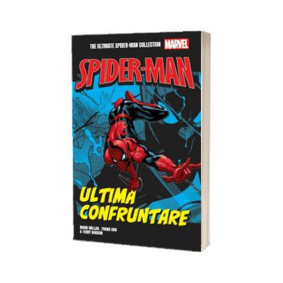 Ultima confruntare. Ultimate Spider-Man