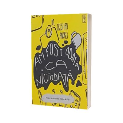 Am fost odata ca niciodata