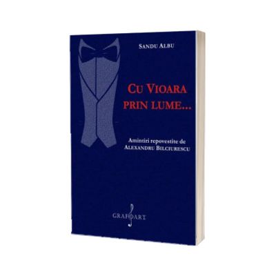 Cu vioara prin lume
