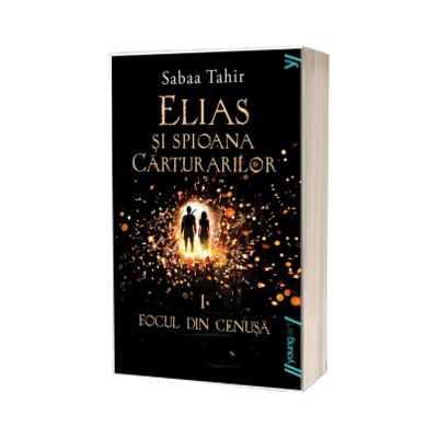 Elias si spioana Carturarilor. Focul din cenusa
