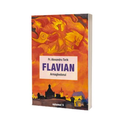 Flavian. Armaghedonul