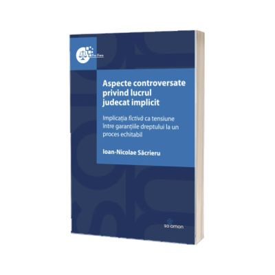 Aspecte controversate privind lucrul judecat implicit