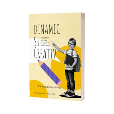 Dinamic si creativ
