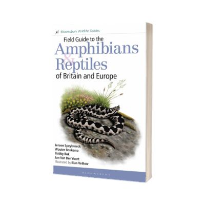 Field Guide to the amphibians and Reptiles of Britain and Europe, Paperback