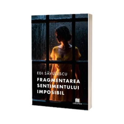 Fragmentarea sentimentului imposibil