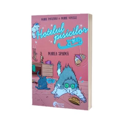 Hotelul pisicilor volumul 4. Marea spaima