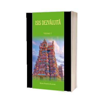 Isis dezvaluita, volumul 3