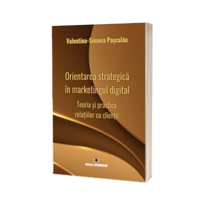 Orientarea strategica in marketingul digital