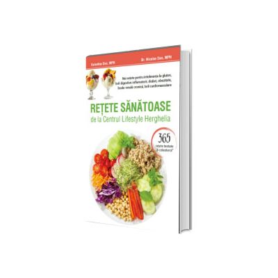 Retete sanatoase de la Centrul Lifestyle Herghelia