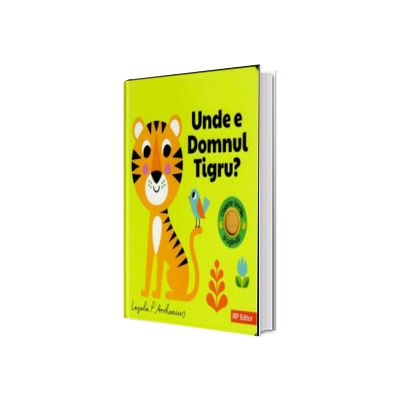 Unde e domnul Tigru?