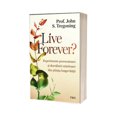 Live Forever?